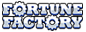 Fortune Factory